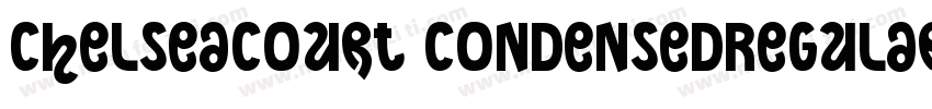 ChelseaCourt CondensedRegular字体转换